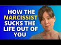 The narcissist is parasitic