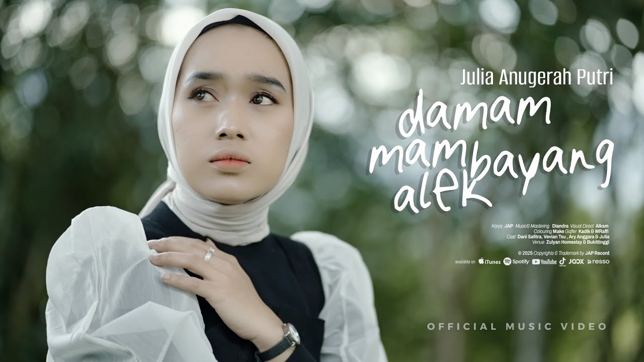 Julia Anugerah Putri  - DAMAM MAMBAYANG ALEK  ( Official Music Video )