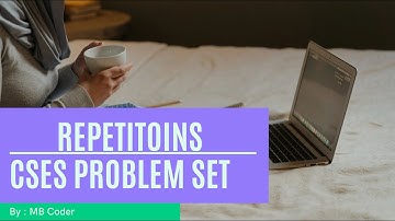 Repetitions Solution - Cses Problem .In English. Introductory Problems.  CPP Solution.