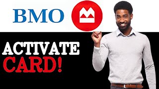 How To Troubleshoot BMO Credit Card Activation (2025)