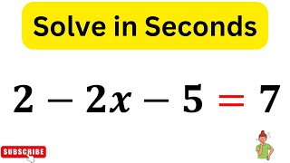 IF 2-2x-5=7 Then X= | Check and Verify the Answer