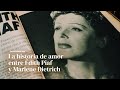 La historia de amor entre Édith Piaf y Marlene Dietrich • Culturizando