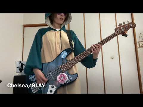 GLAY｢Chelsea｣ ベース弾いてみた!