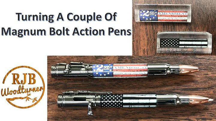 Turning A Couple Of Magnum Bolt Action Pens