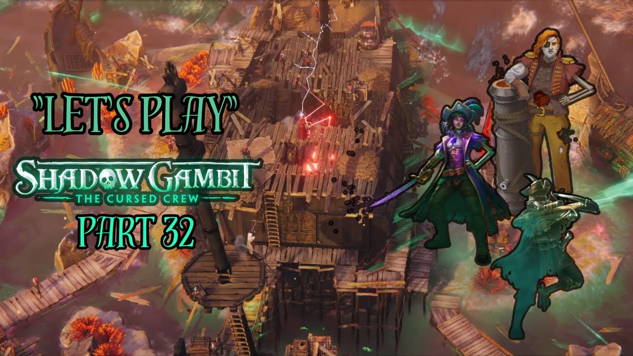 "Let's Play" Shadow Gambit: The Cursed Crew Part 32 - Gaëlle's Letter Chapter 1