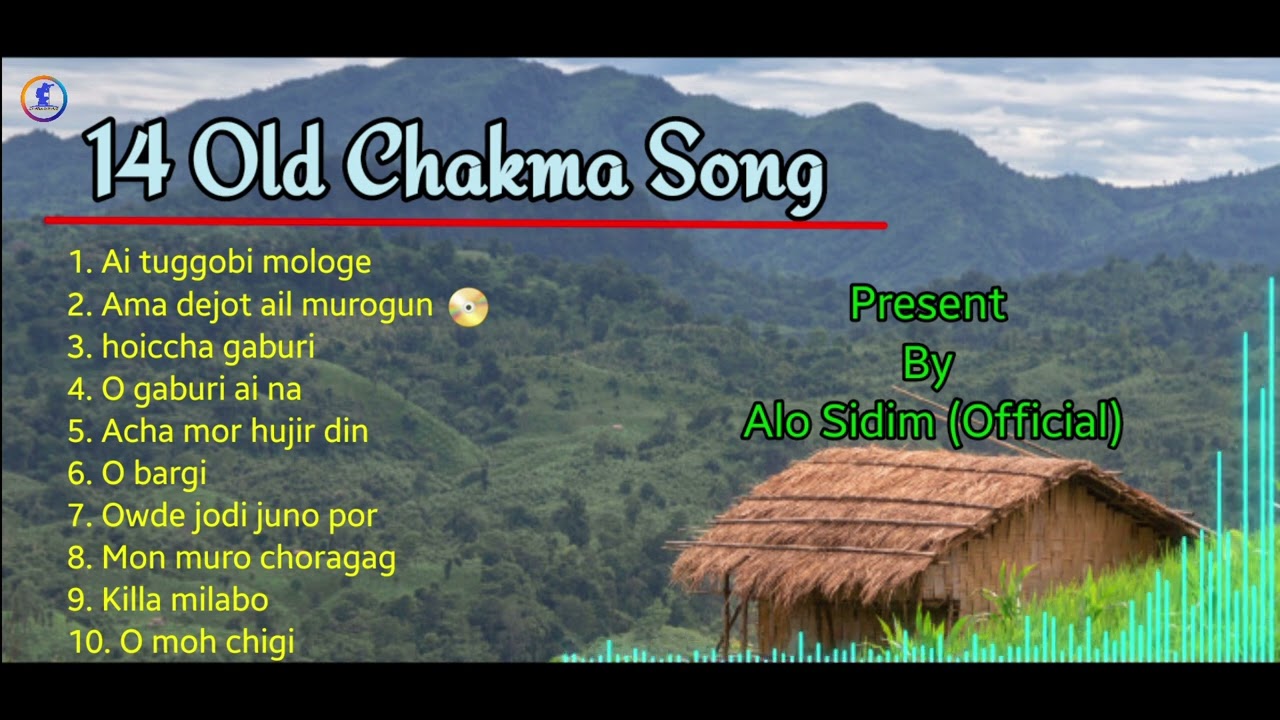10 Old Chakma Song.