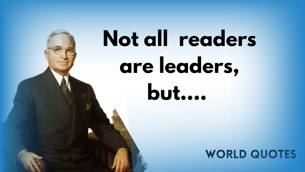 15 Quotes From Harry S. Truman That Will Inspire you...| famous quotes | quotes of great persons |