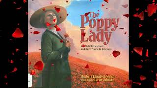The Poppy Lady Read Aloud Childrens Books For Kids Memorial Day Books For Kids Bedtime Story