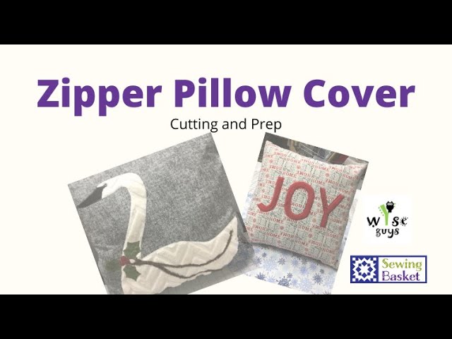 Zipper Pillow Cover: Prep and Cutting - YouTube