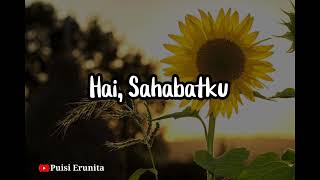 Hai, Sahabatku | Musikalisasi Puisi Sahabat | Puisi Bahagia | Puisi Terima Kasih Sahabat
