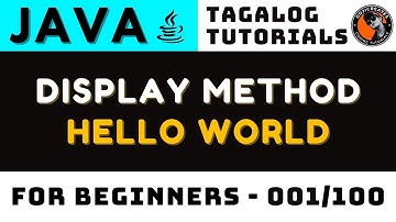 Introduction to Java Programming Lesson 001 | Tagalog Coding Tutorials
