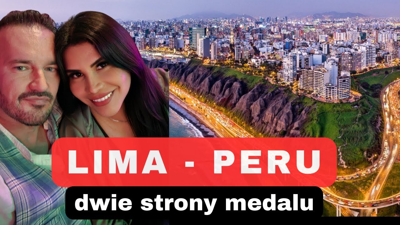 Stolica Peru - czy jest tak źle jak mówią?