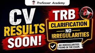 TN TRB Latest Update | CV Results Soon? | Official TRB Clarification