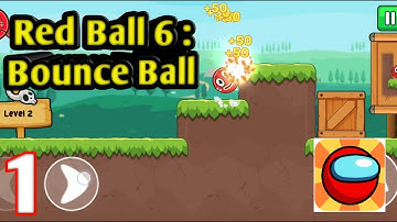 Red Ball 6 : Bounce Ball Gameplay Walkthrough Part 1 All Levels 1-15 (Android, iOS)