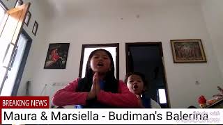 Maura & Marsiella - Budimans Balerina..😘👧👧