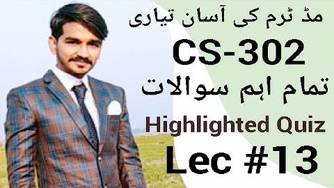 CS302 lecture 13||VU Short lectures by Amir|Mid term preparation|CStudy with Amir