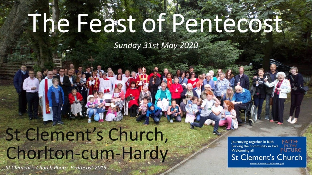 The Feast of Pentecost St Clement's Church, Chorlton YouTube