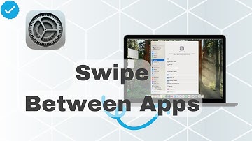 How To Swipe Between Full Screen Apps On MacOS?