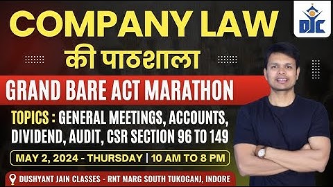 Bare Act Marathon | Company Law (New & Old Syl) Section 96 to 148 | CS Executive Module 1 | June 24