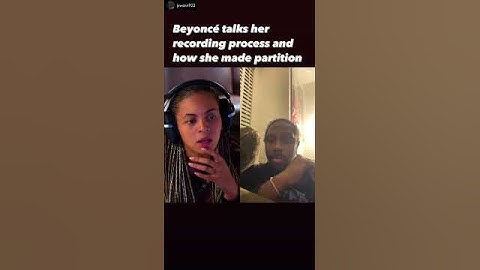 Beyoncé talked about how she made partition. #beyonce #singer #studio #reels #recording
