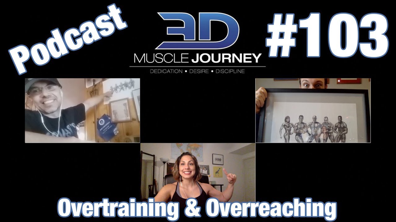 3DMJ Podcast #103: Overtraining & Overreaching