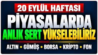 Piyasalarda Umut Veren Tablo: Altın, Gümüş, Borsa, Kripto ve Fonlar