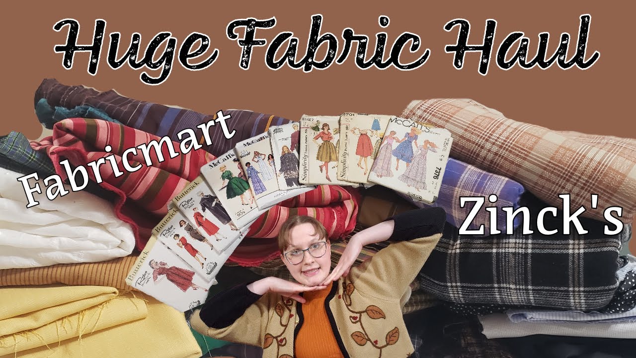 Huge Fabric Haul from Fabricmart and Zinck's Fabric YouTube