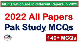 2022 All Papers Pak Study MCQs | 140 Pak Study MCQs which are in different Papers in 2022 2022 All Papers Pak Study MCQs | 140 Pak Study MCQs which are in different Papers in 2022