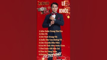 ALBUM TẾT XƯA - Chúc các bạn một năm mới an khang thịnh vượng - nhớ đăng kí kênh ủng hộ lê khôi nha