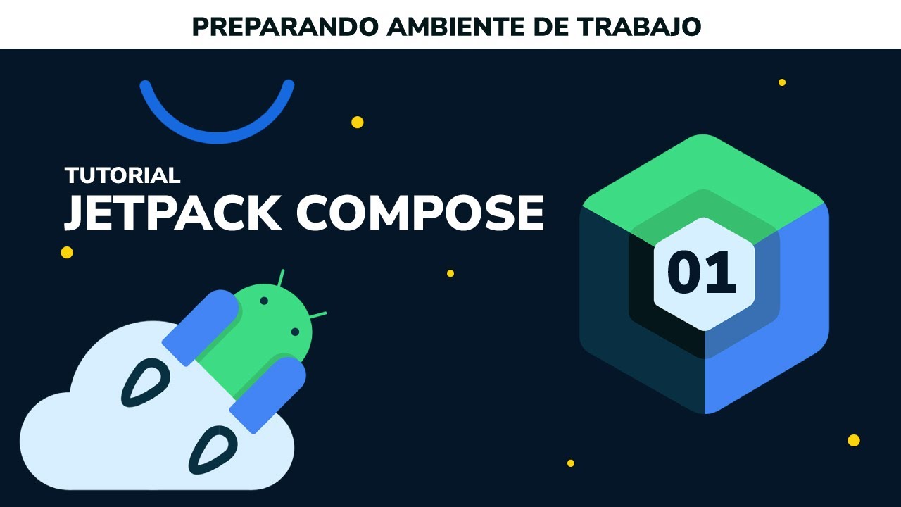 01 - Jetpack Compose (Tutorial desde Cero) - Preparando el Ambiente de ...