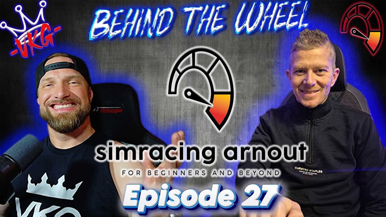 🎙 Behind the Wheel – Episode 27
Special Guest: SimRacing Arnout