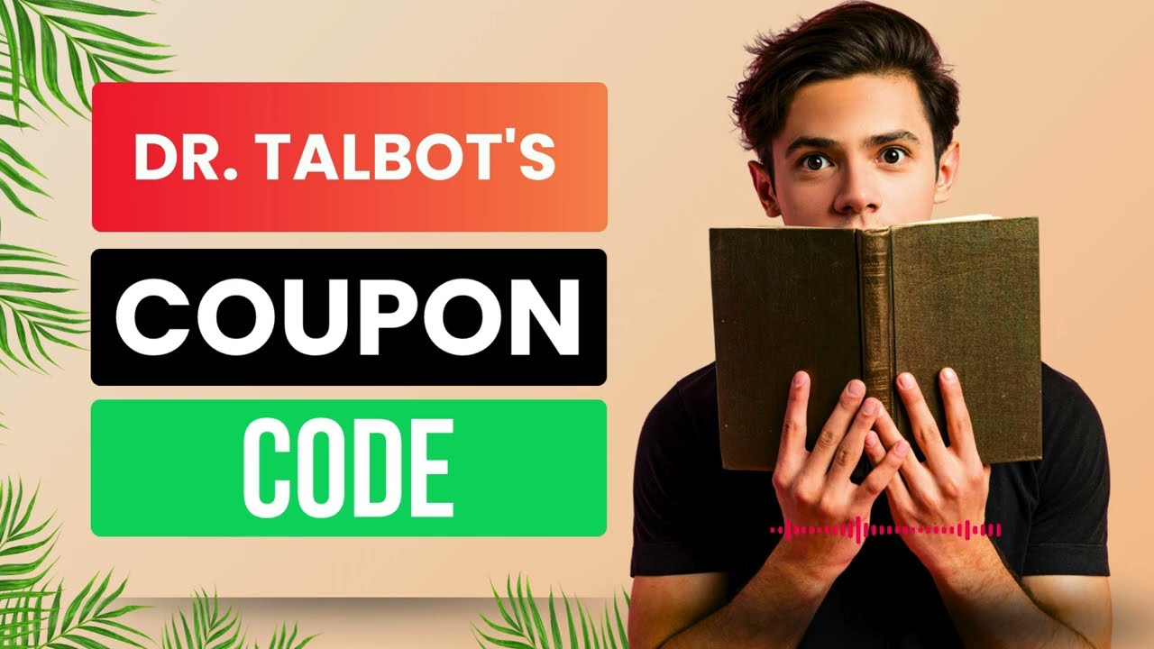 Dr  Talbot's Coupon Code || Dr  Talbot's Discount Code