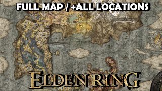 ELDEN RING - Full Map / All Locations for Reference