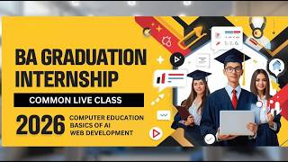 Graduation Internship 2026 Common Class (Computer, Ai, Web Development)