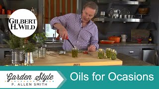 Using Oils for all Occasions | Garden Style (1604)