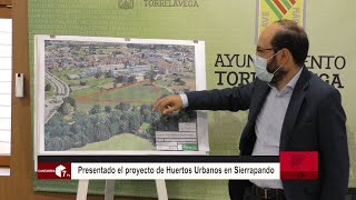 PRESENTADO EL PROYECTO DE HUERTOS URBANOS EN SIERRAPANDO