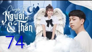 thiên thần 1001 tập 74 phần 1 )thiên thần 1001