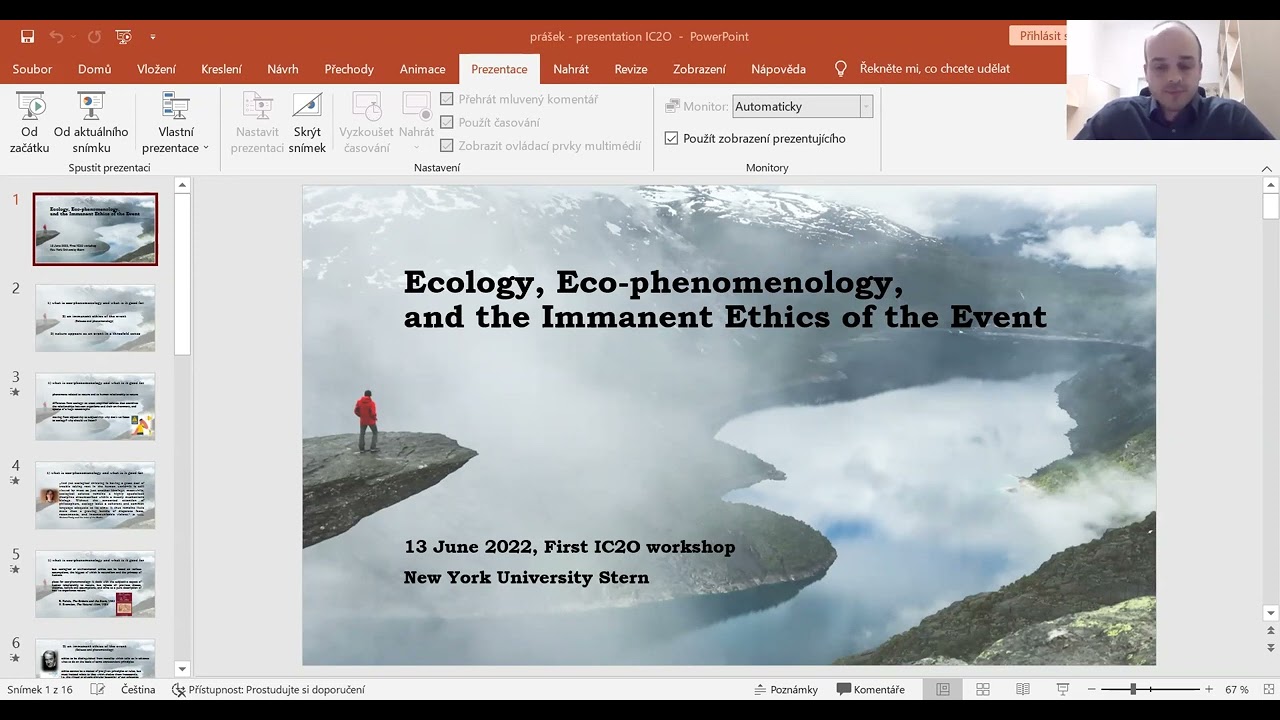 Petr Prášek – “Ecology, eco-phenomenology, and the immanent ethics of the event”