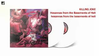 Hosannas from the Basements of Hell by Killing Joke