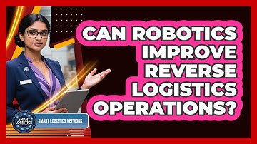 Can Robotics Improve Reverse Logistics Operations?