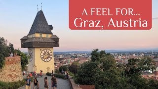 A FEEL FOR... the city of Graz in Austria