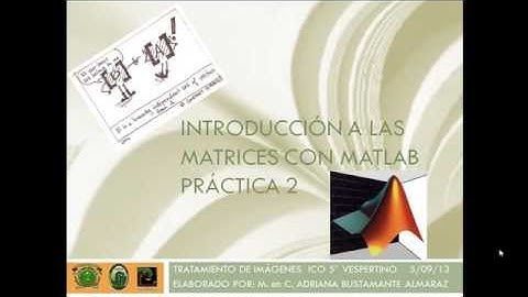 Introducción a las matrices con Matlab completo