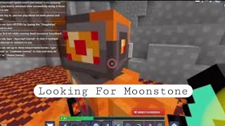 Looking For Moonstone