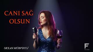 Orxan Mürvətli - Canı Sağ Olsun Cani Sag Olsun Psychedelic Rock