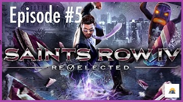 Saints Row IV: Re-Elected part 5