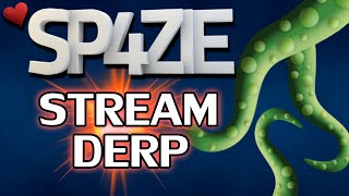 ♥ Stream Derp - #127 BLESS THE TENTACLE