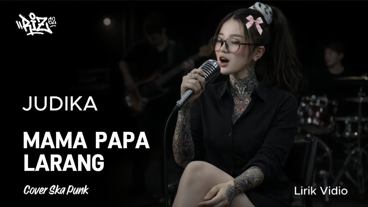 Judika - Mama Papa Larang | Ska Punk Cover by Riz62 | Lirik Video