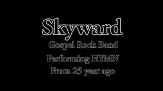 Skyward Perform 'Take it to the Lord in Prayer' Gospel Rock