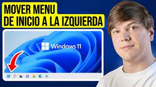Como MOVER el MENU de INICIO a la IZQUIERDA en Windows 11 - Paso a Paso