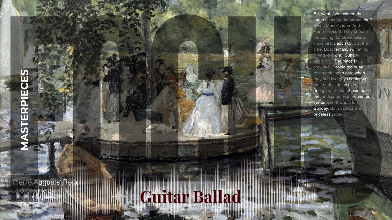 Focus - Guitar Ballad with Old Masters | Auguste Renoir · La Grenouillere & others
